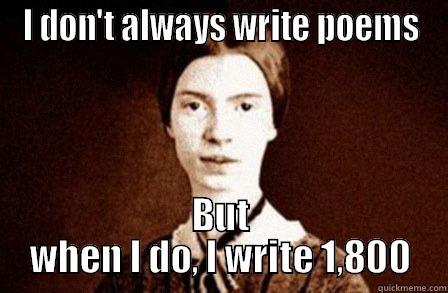 A meme of Emily Dickinson with the words "I don't always write poems, but when I do I write 1,800," published as part of "How to Get Poetry Published, Part 2: Hit the Lit Magazines Hard"