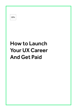 The cover of my whitepaper: How to launch your ux career and get paid